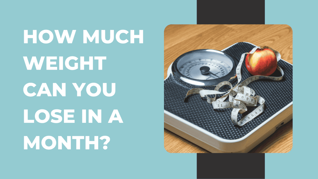 Weight loss in one month